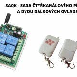 SAQK - SADA ČTYŘKANÁLOVÉHO PŘIJÍMAČE A DVOU DÁLKOVÝCH OVLADAČŮ